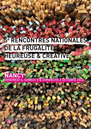 4-5-6/10/2024 – 5e Rencontres de la Frugalité – Rendez-vous à Nancy